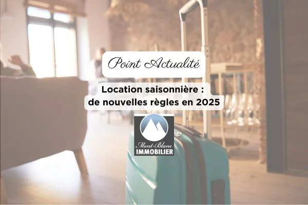 Location de meublés de tourisme : de nouvelles règles en 2025